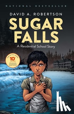 Robertson, David A. - Sugar Falls: A Residential School Story
