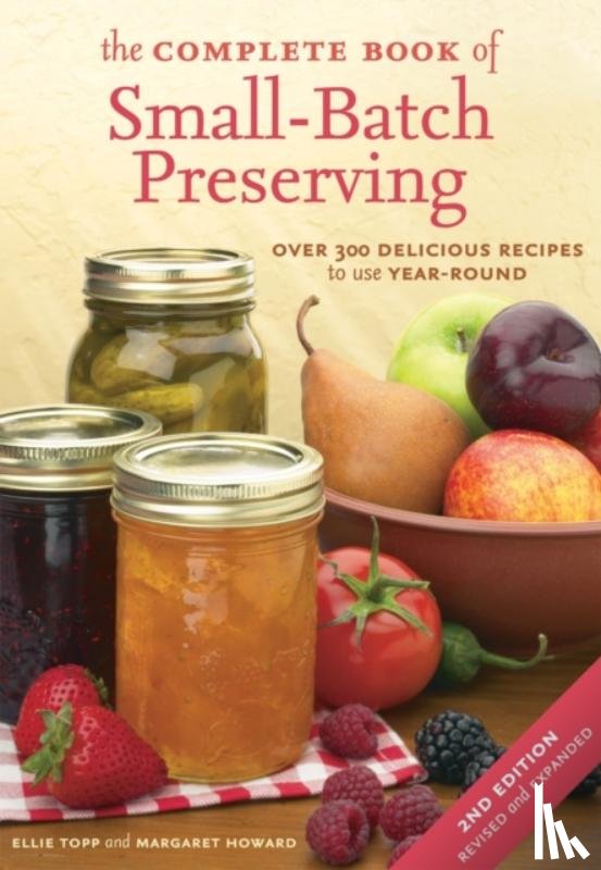 Topp, Ellie, Howard, Margaret - Complete Book of Small-Batch Preserving