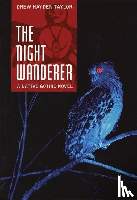 Taylor, Drew Hayden - The Night Wanderer