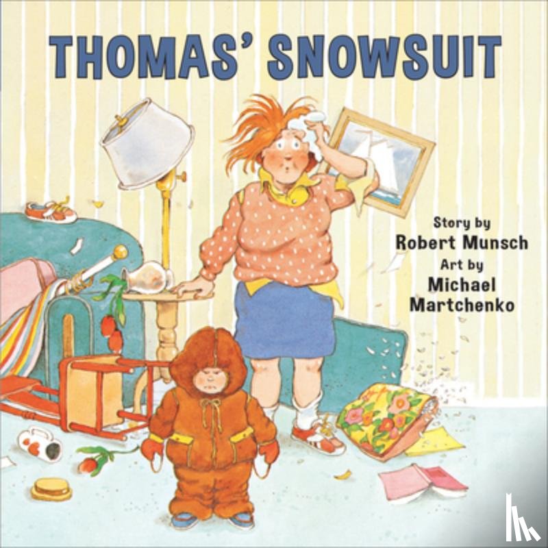 Munsch, Robert - Thomas' Snowsuit