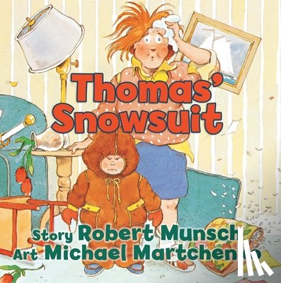 Munsch, Robert - Thomas' Snowsuit