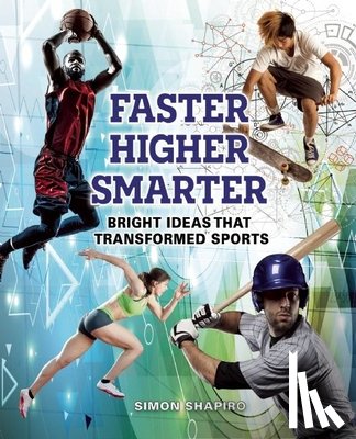 Shapiro, Simon - Faster, Higher, Smarter