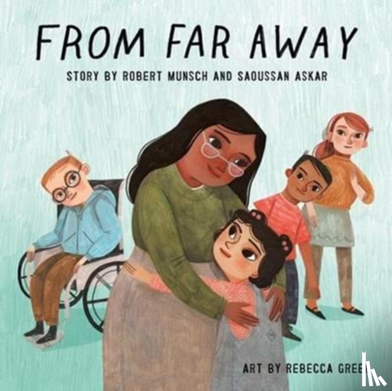 Munsch, Robert - From Far Away