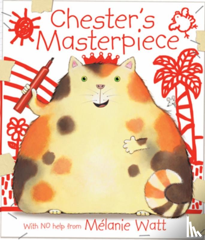 Watt, Melanie - Chester's Masterpiece