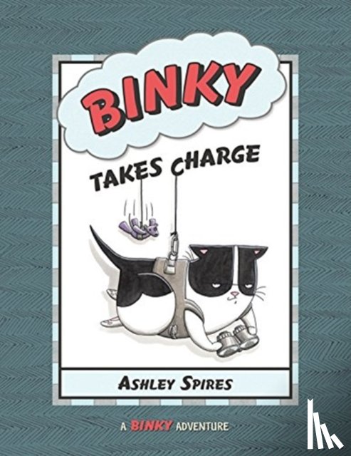 Spires, Ashley - Binky Takes Charge