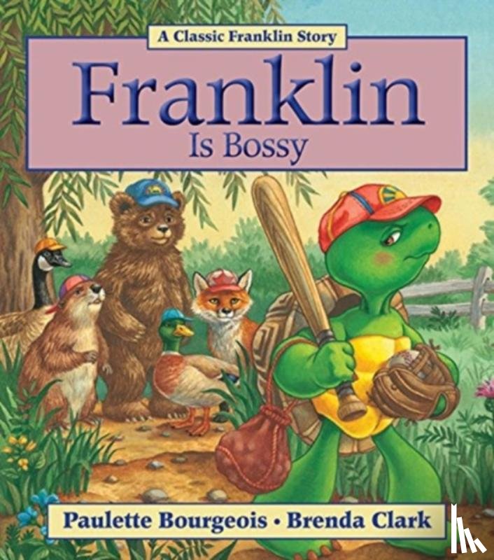 Bourgeois, Paulette - Franklin Is Bossy