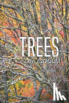 John Laird Farrar - Trees In Canada