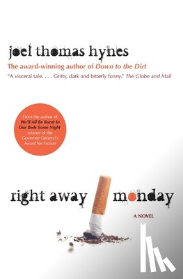 Joel Thomas Hynes - Right Away Monday