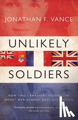 Vance, Jonathan - Unlikely Soldiers