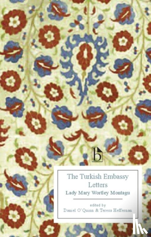 Montagu, Mary Wortley - The Turkish Embassy Letters (1763)