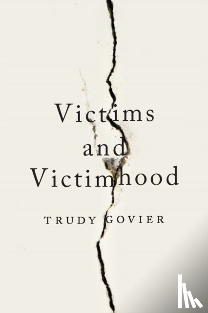 Govier, Trudy - Victims and Victimhood