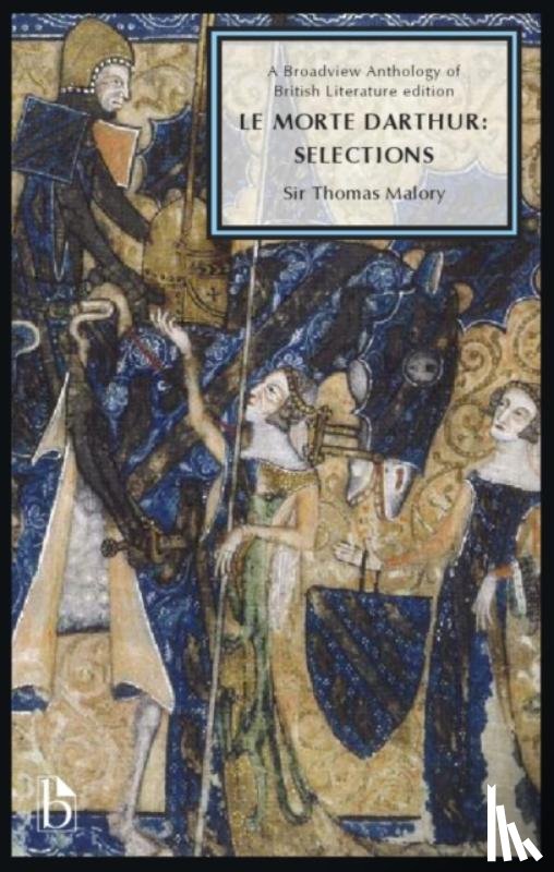 Malory, Sir Thomas - Le Morte Darthur