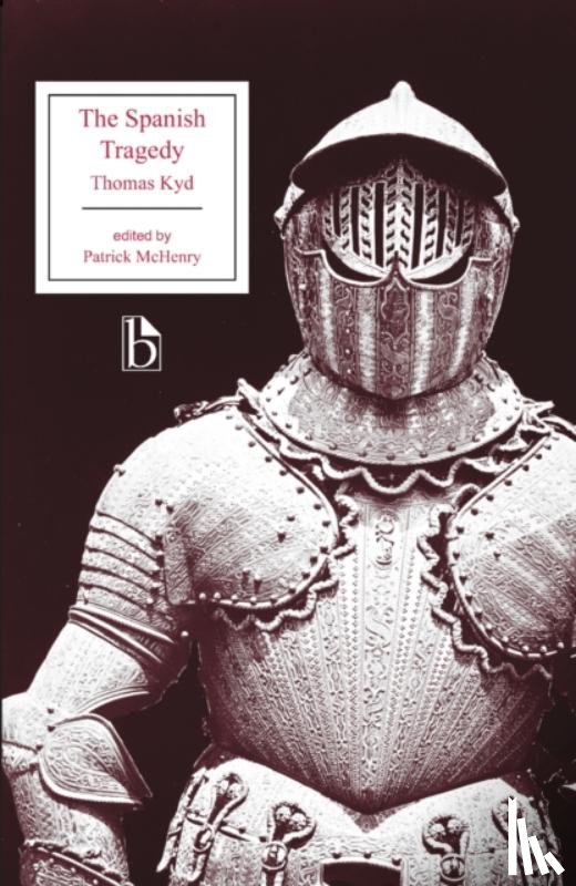 Kyd, Thomas - The Spanish Tragedy