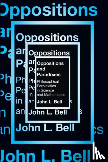 Bell, John L. - Opposition and Paradoxes