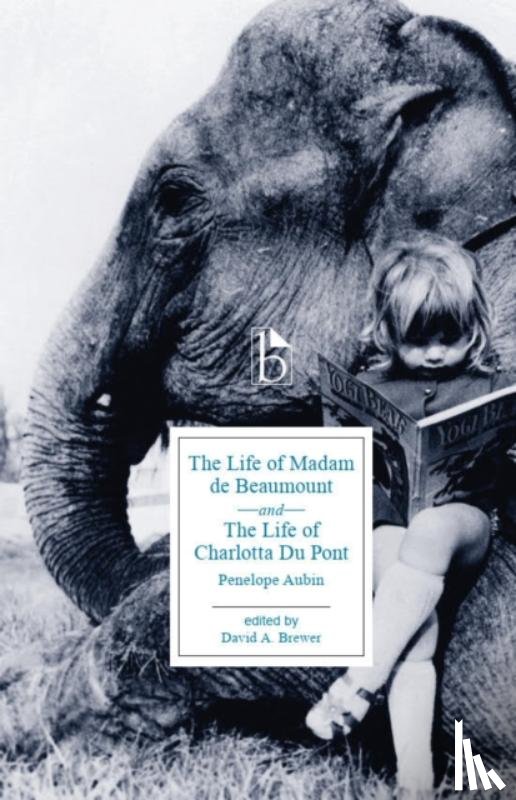 Aubin, Penelope - The Life of Madame de Beaumount and The Life of Charlotta du Pont