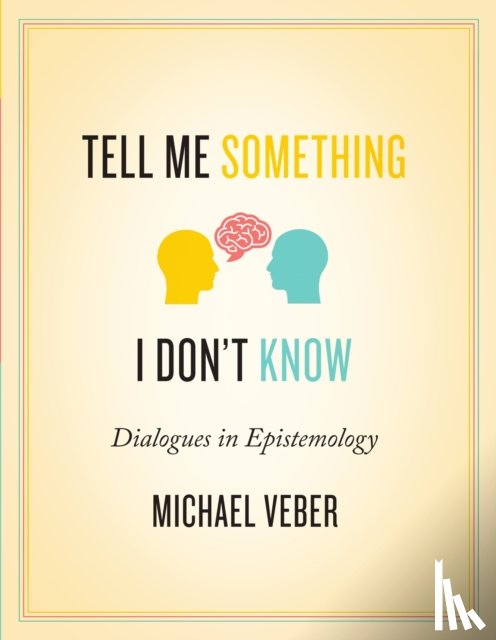 Veber, Michael - Tell Me Something I Don’t Know