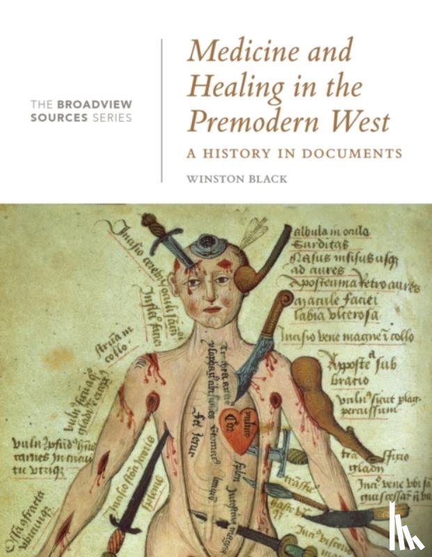  - Medicine and Healing in the Premodern West: A History in Documents