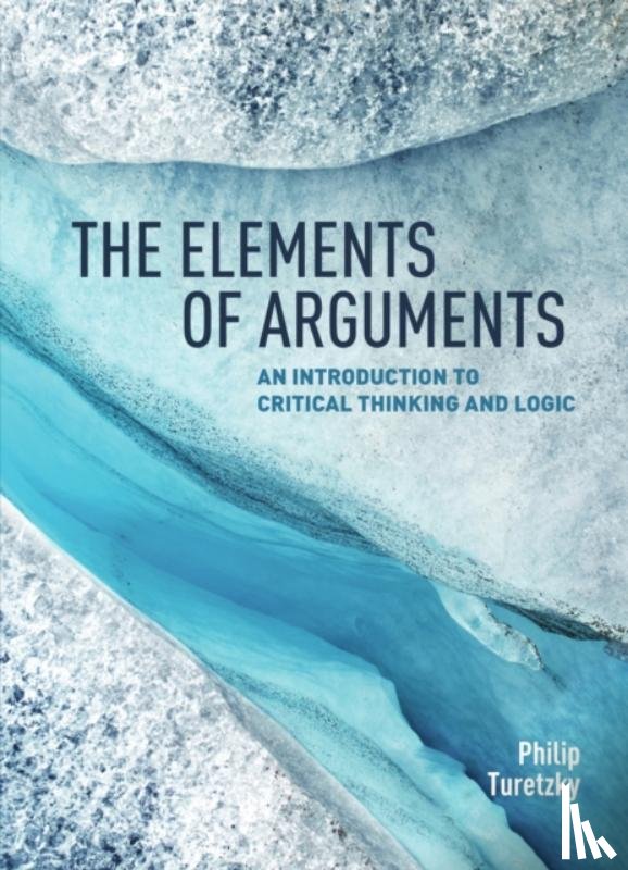 Turetzky, Philip - The Elements of Arguments
