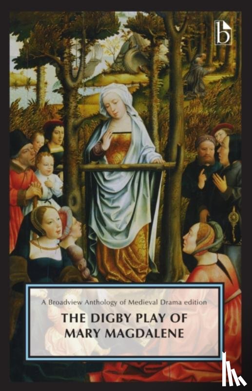  - The Digby Play of Mary Magdalene