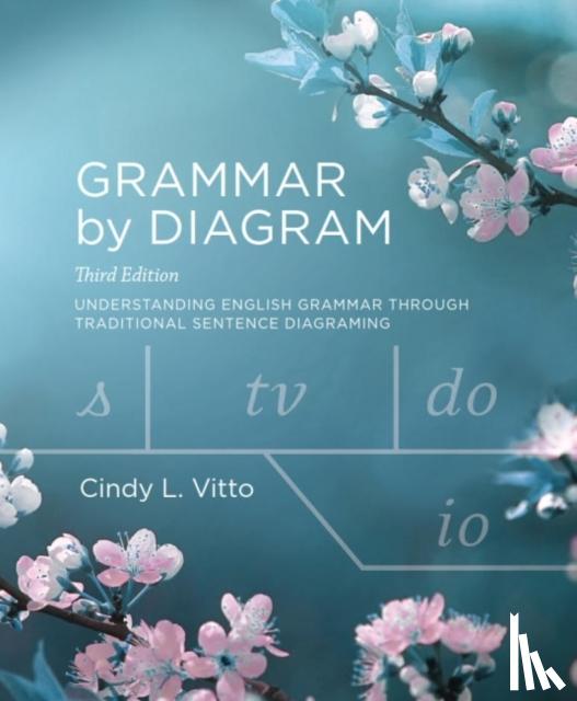 Vitto, Cindy L. - Grammar by Diagram