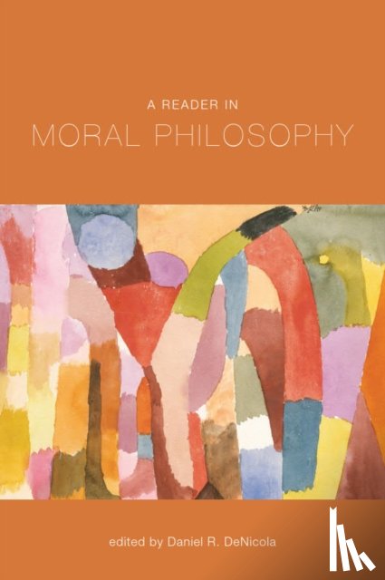  - A Reader in Moral Philosophy