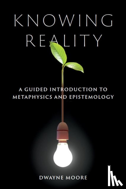 Moore, Dwayne - Knowing Reality