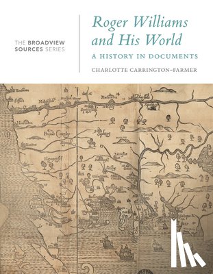  - Roger Williams and His World
