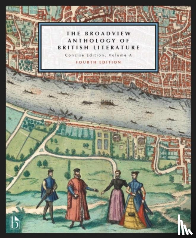 LePan, Don - The Broadview Anthology of British Literature: Concise Volume A