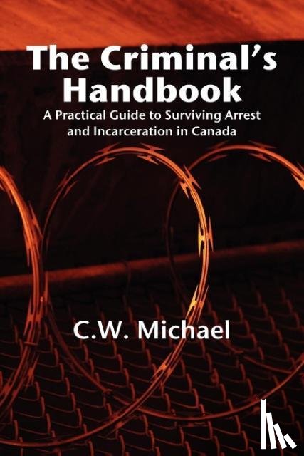 Michael, C W - Criminal's Handbook