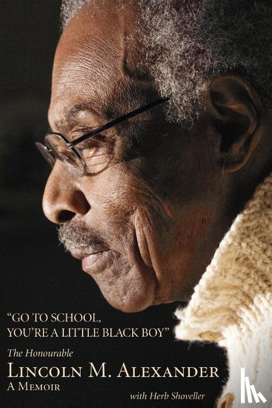 Alexander, Lincoln - Go to School, You're a Little Black Boy