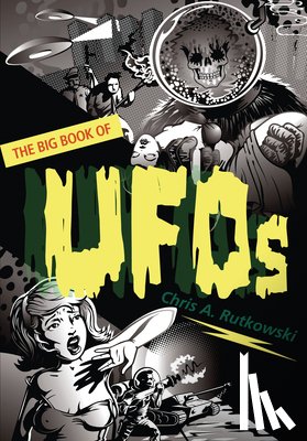 Rutkowski, Chris A. - The Big Book of UFOs