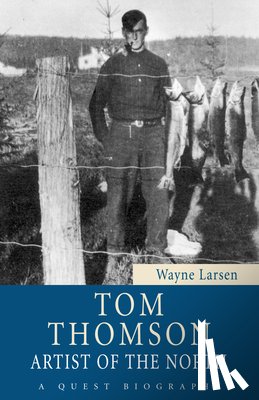 Larsen, Wayne - Tom Thomson