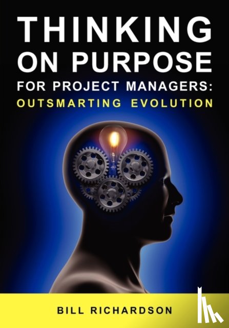 Richardson, Bill (The National University of Ireland Galway) - Thinking on Purpose for Project Managers