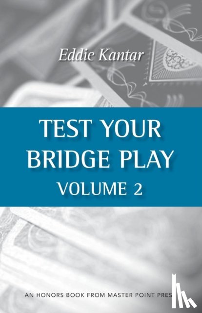 Kantar, Eddie - Test Your Bridge Play Volume 2