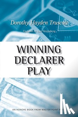 Hayden Truscott, Dorothy - Winning Declarer Play