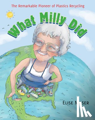 Moser, Elise - What Milly Did