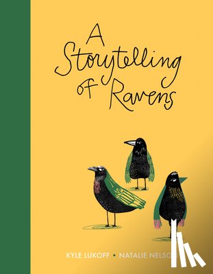 Lukoff, Kyle - A Storytelling of Ravens