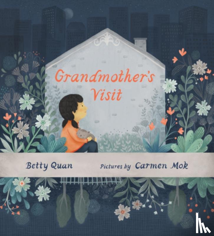 Quan, Betty - Grandmother's Visit
