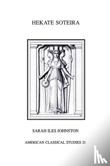 Johnston, Sarah Iles - Hekate Soteira
