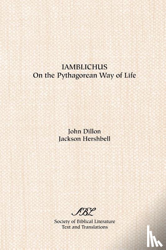 Iamblichus, Dillon, John M, Hershbell, Jackson P - On the Pythagorean Way of Life
