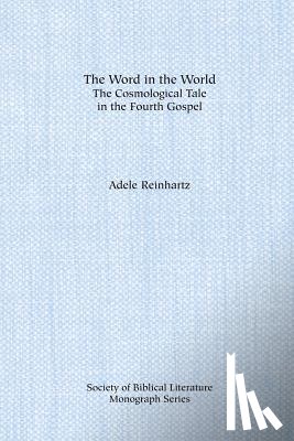 Reinhartz, Adele - The Word in the World