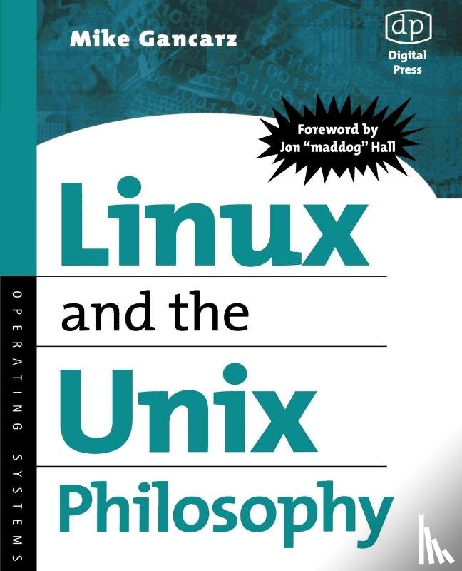 Gancarz, Mike (Software consultant - Linux and the Unix Philosophy
