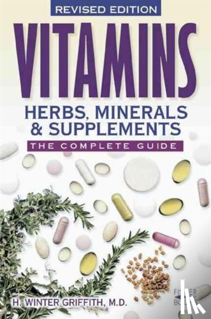 H. Winter Griffith - Vitamins, Herbs, Minerals, & Supplements