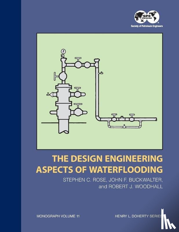 Rose, Stephen C - The Design Engineering Aspects of Waterflooding