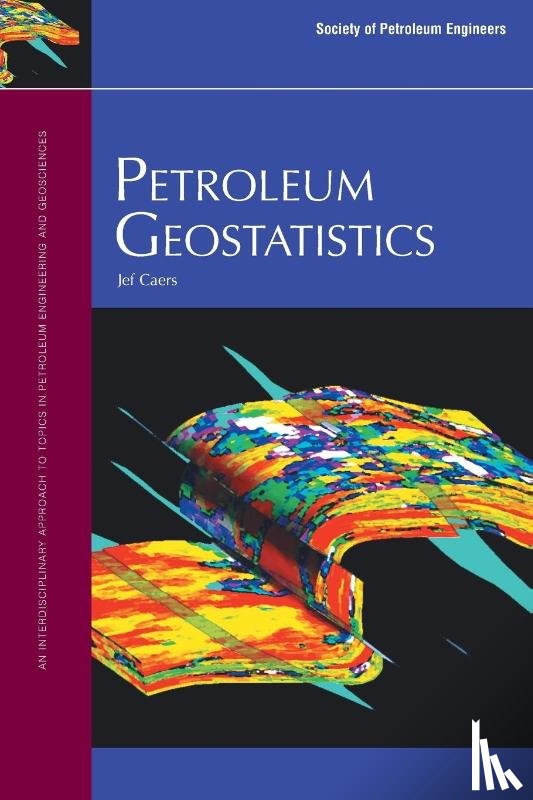 Caers, Jef - Petroleum Geostatistics