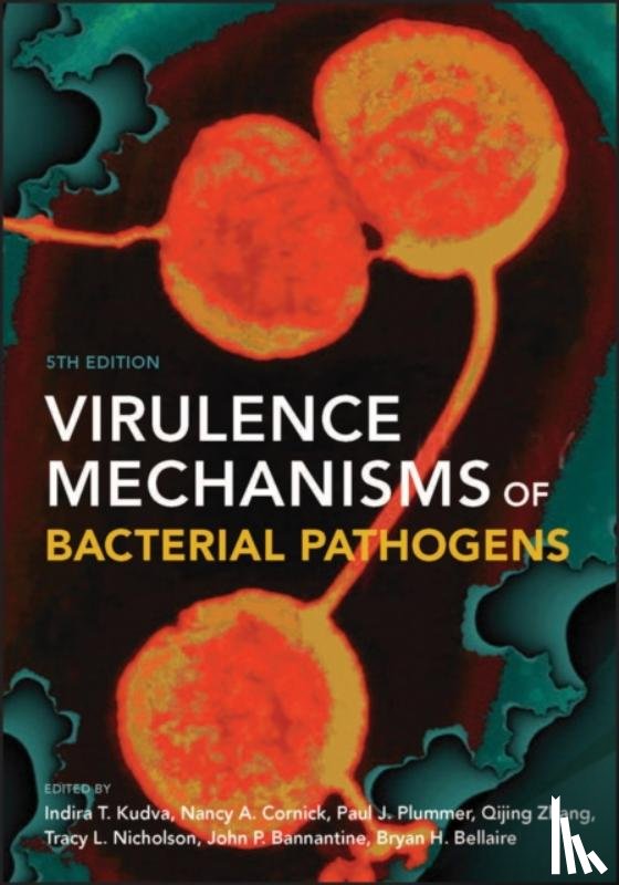  - Virulence Mechanisms of Bacterial Pathogens