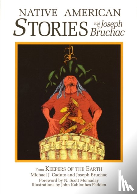 Caduto, Michael, Bruchac, Joseph - Native American Stories