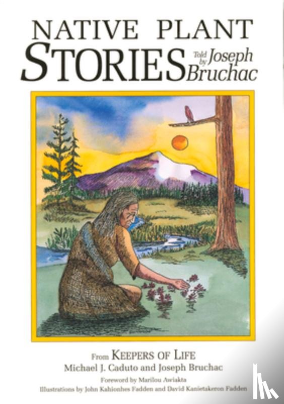 Bruchac, Joseph - Native Plant Stories