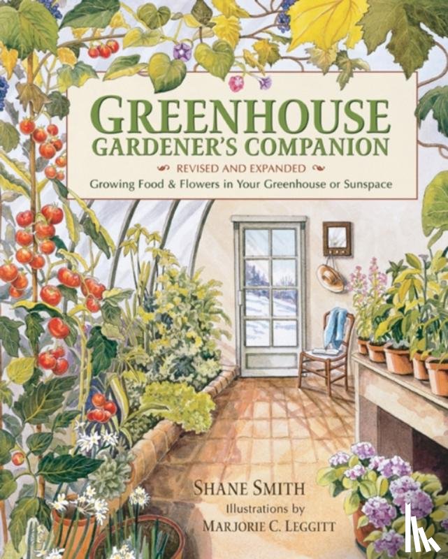 Smith, Shane - Greenhouse Gardener's Companion, Revised and Expanded Edition