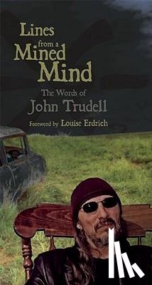 Trudell, John - Lines from a Mined Mind
